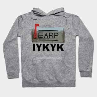 Earp IYKYK Hoodie